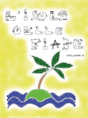 cover image of L'isola delle fiabe. Volume 3